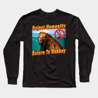 Reject Humanity Return To Monkey Meme Island Vibes Long Sleeve T-Shirt